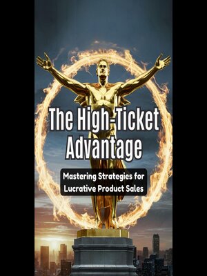 cover image of The High-Ticket Advantage